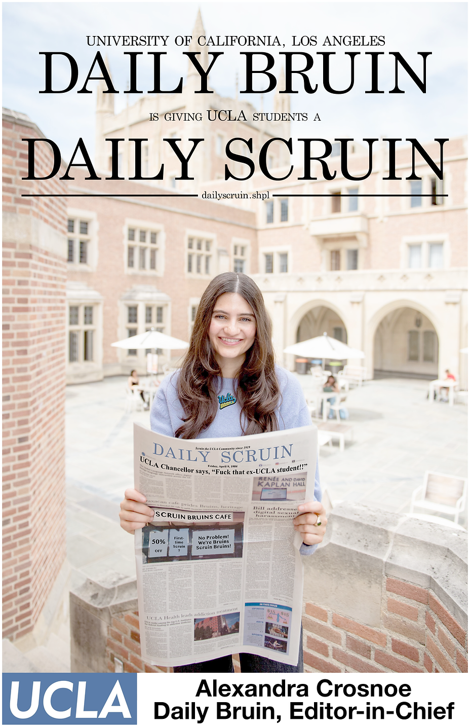 UCLA Daily Bruin, Editor-in-Chief: Alexandra Crosnoe
