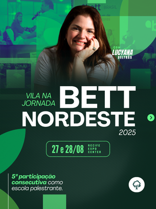Vila na Jornada Bett Nordeste