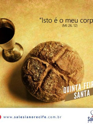 A espiritualidade da Quinta-feira Santa é repleta de sentido