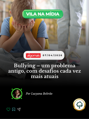 07.04.2026 | AlgoMais | Bullying – um problema antigo, com desafios cada vez mais atuais