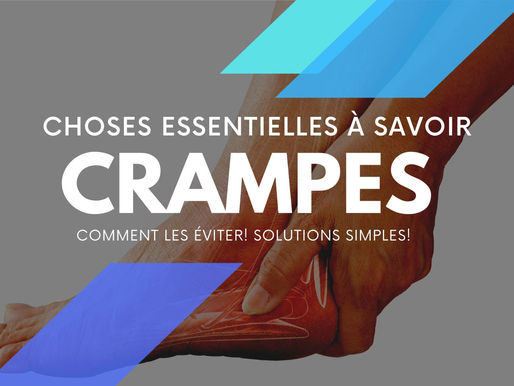 Crampes! En finir pour de bon?