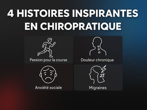 4 histoires inspirantes d’objectifs de santé atteints grâce à la chiropratique