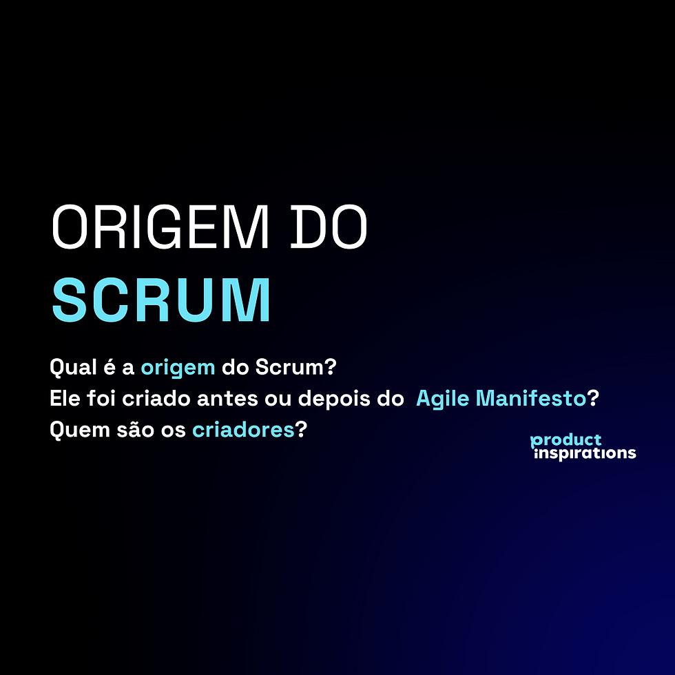Origem do Scrum