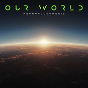 Cover art for the cinematic soundtrack 'Our World' by AShamaluevMusic. Tempo: 50 BPM. Full Length: 3:02. Available for high-quality free MP3 (320kbps) download.