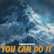 Cover art for the Cinematic soundtrack 'You Can Do It' by AShamaluevMusic. Tempo: 120 BPM. Full Length: 3:07. Available for high-quality free MP3 320kbps download.