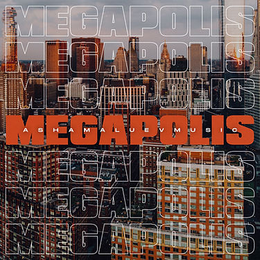 Album Megapolis by AShamaluevMusic