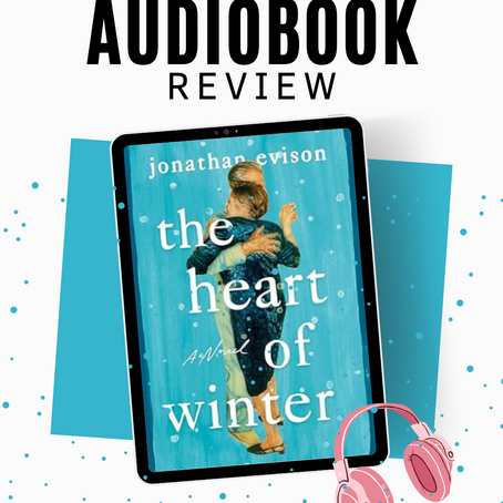Audiobook Review - The Heart of Winter