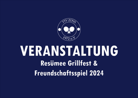 Resümee Grillfest & Freundschaftsspiel 2024