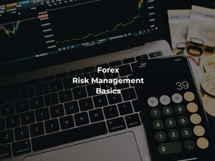 Forex Risk Management Basics