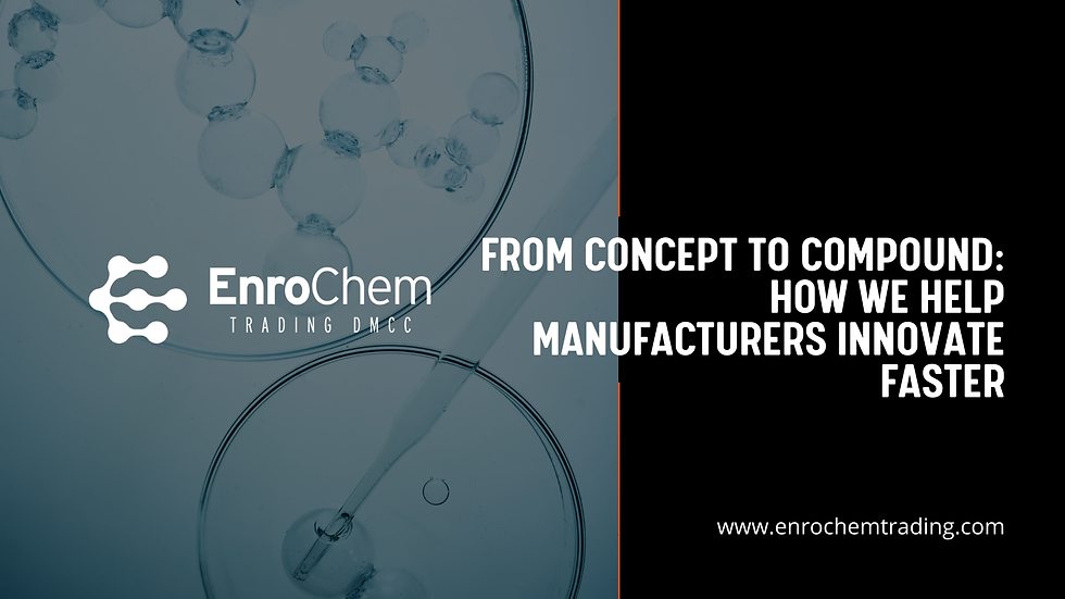 EnroChem: From Concept to Compound: How We Help Manufacturers Innovate Faster