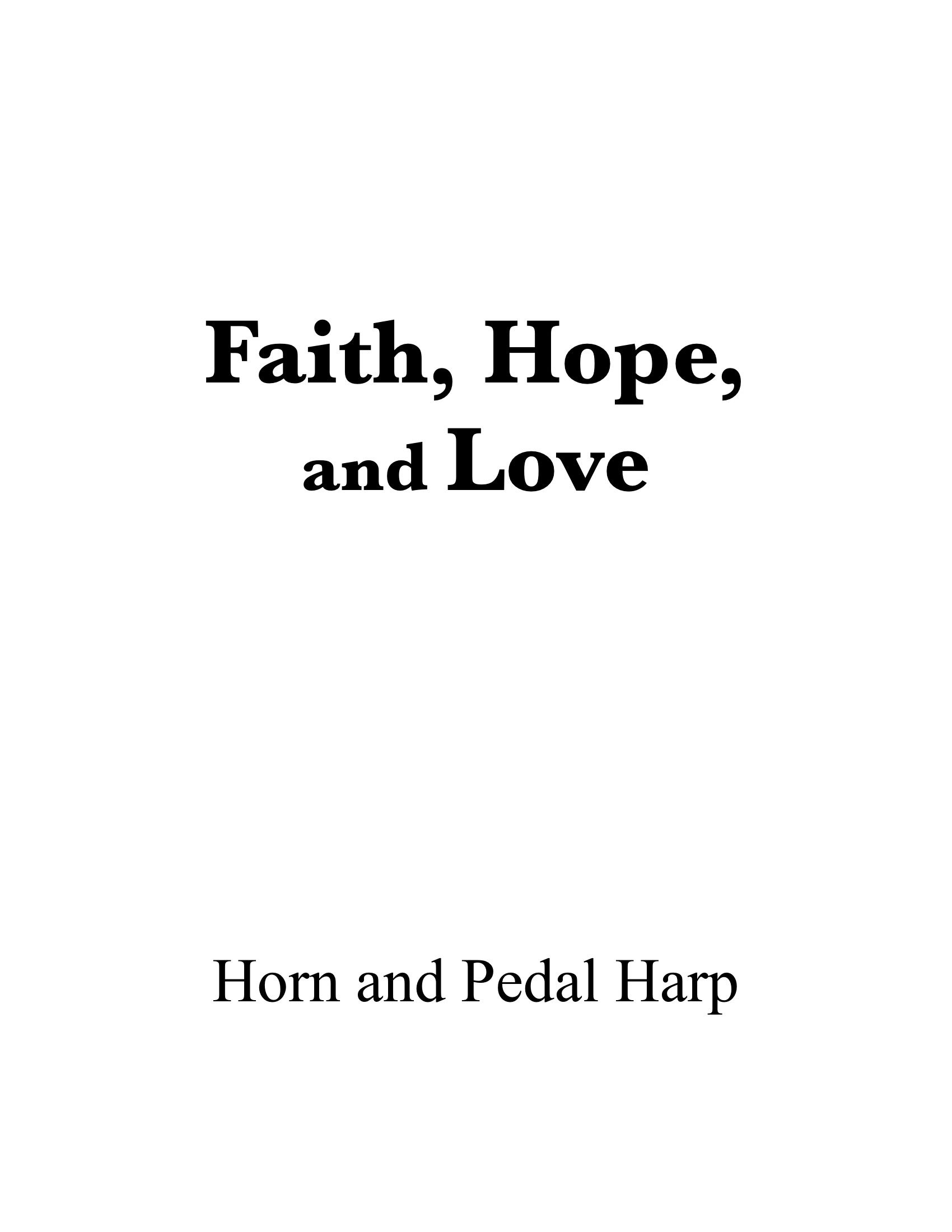 Faith, Hope, and Love