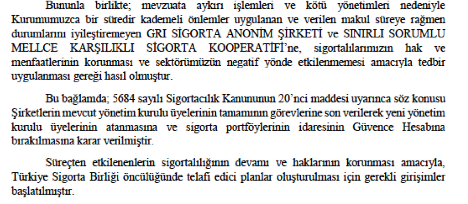 İki sigorta şirketinin yönetimine el konuldu.