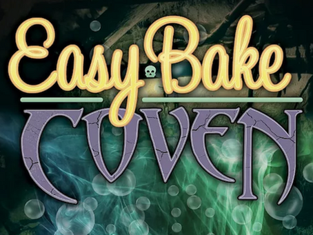 Easy Bake Coven