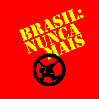 BRASIL: NUNCA MAIS