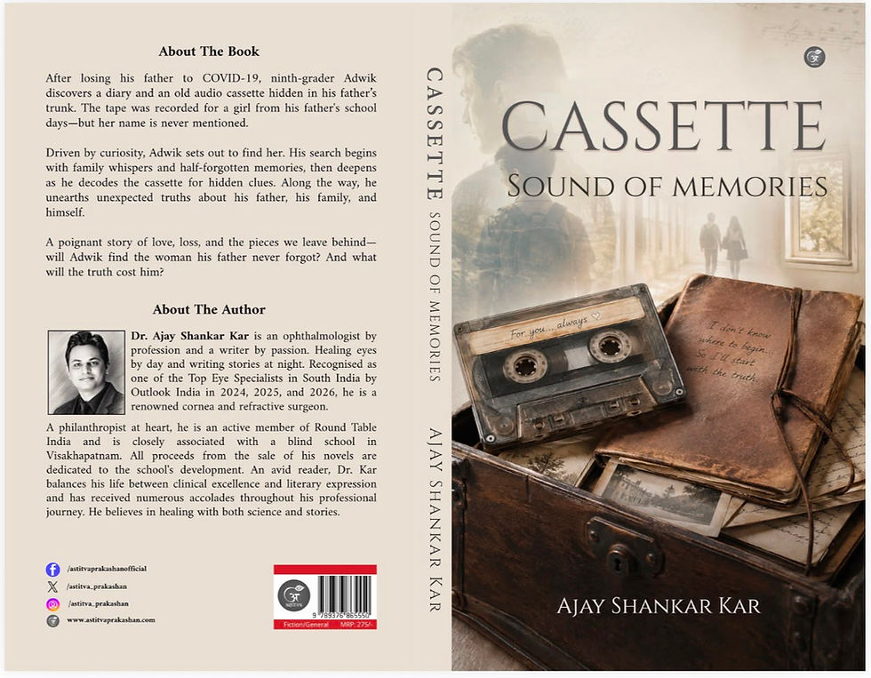 Cassette: Voice of Memories - A heart touching novel by Dr. Ajay Shankar Kar.....