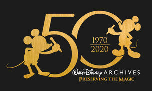Walt Disney Archives celebrates 50th Anniversary in 2020!