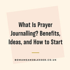 What Is Prayer Journalling? Benefits, Ideas, and How to Start