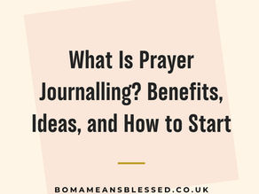 What Is Prayer Journalling? Benefits, Ideas, and How to Start