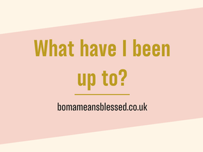 What have I been up to?