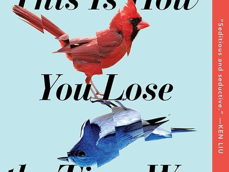 THIS IS HOW YOU LOSE THE TIME WAR by Amal El-Mohtar and Max Gladstone ⭐⭐⭐⭐⭐