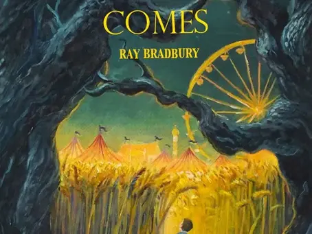 SOMETHING WICKED THIS WAY COMES by Ray Bradbury ⭐⭐⭐⭐