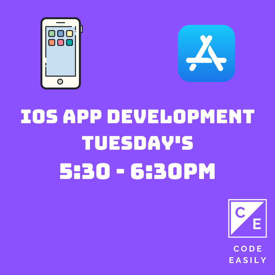 iOS App Development - Tuesday's 5:30 - 6:30PM