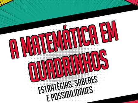 GEPTEMaC anuncia o lançamento do livro “A Matemática em Quadrinhos: Estratégias, Saberes e Possibilidades”