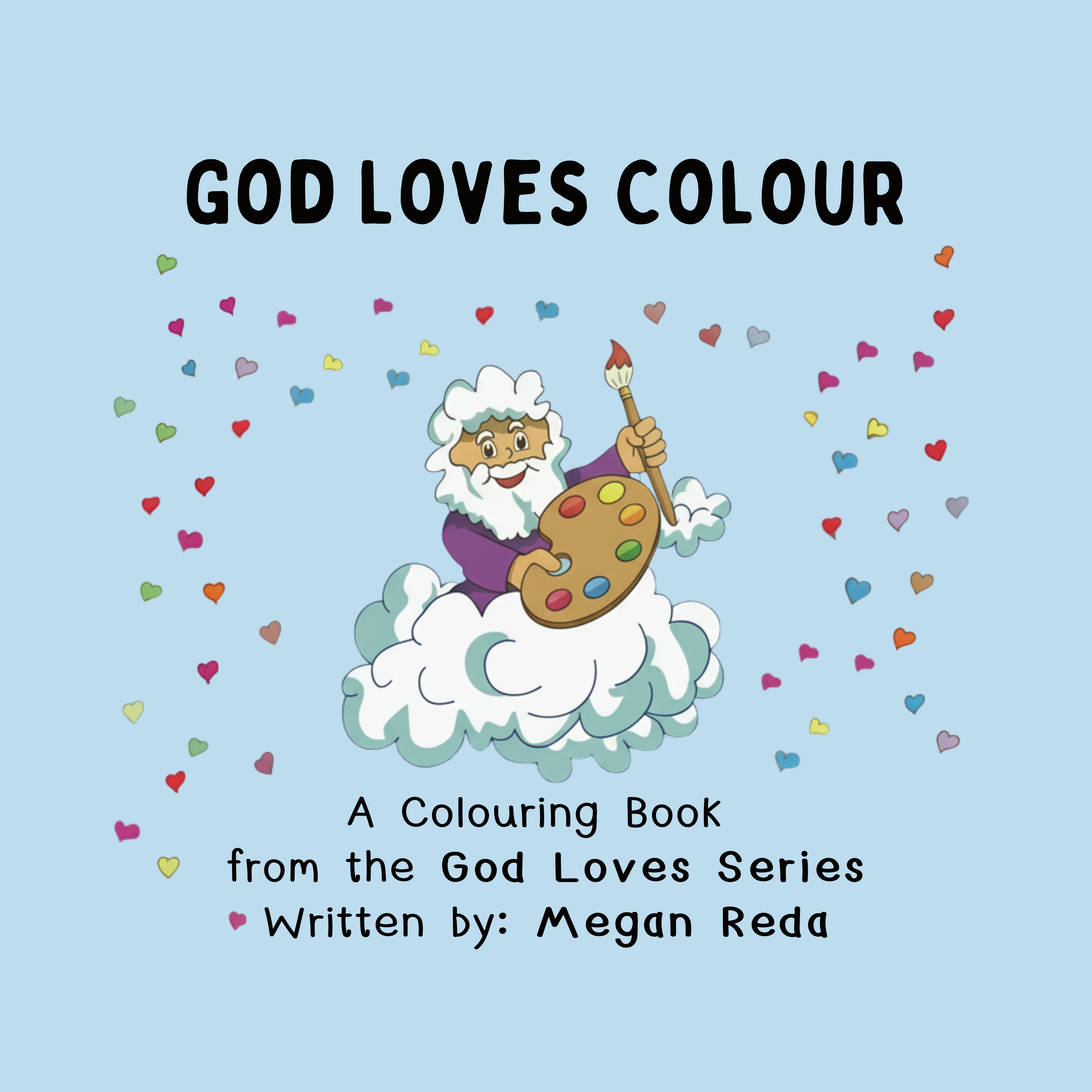 GOD LOVES COLOUR