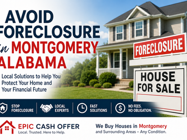 Avoid Foreclosure in Montgomery Alabama