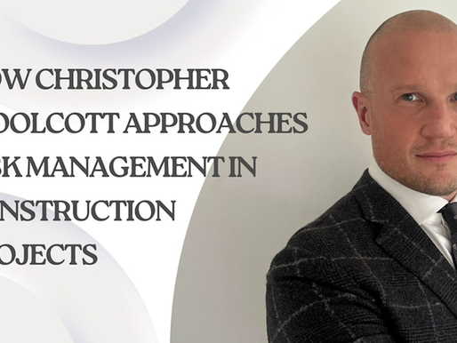 How Christopher Woolcott Approaches Risk Management in Construction Projects