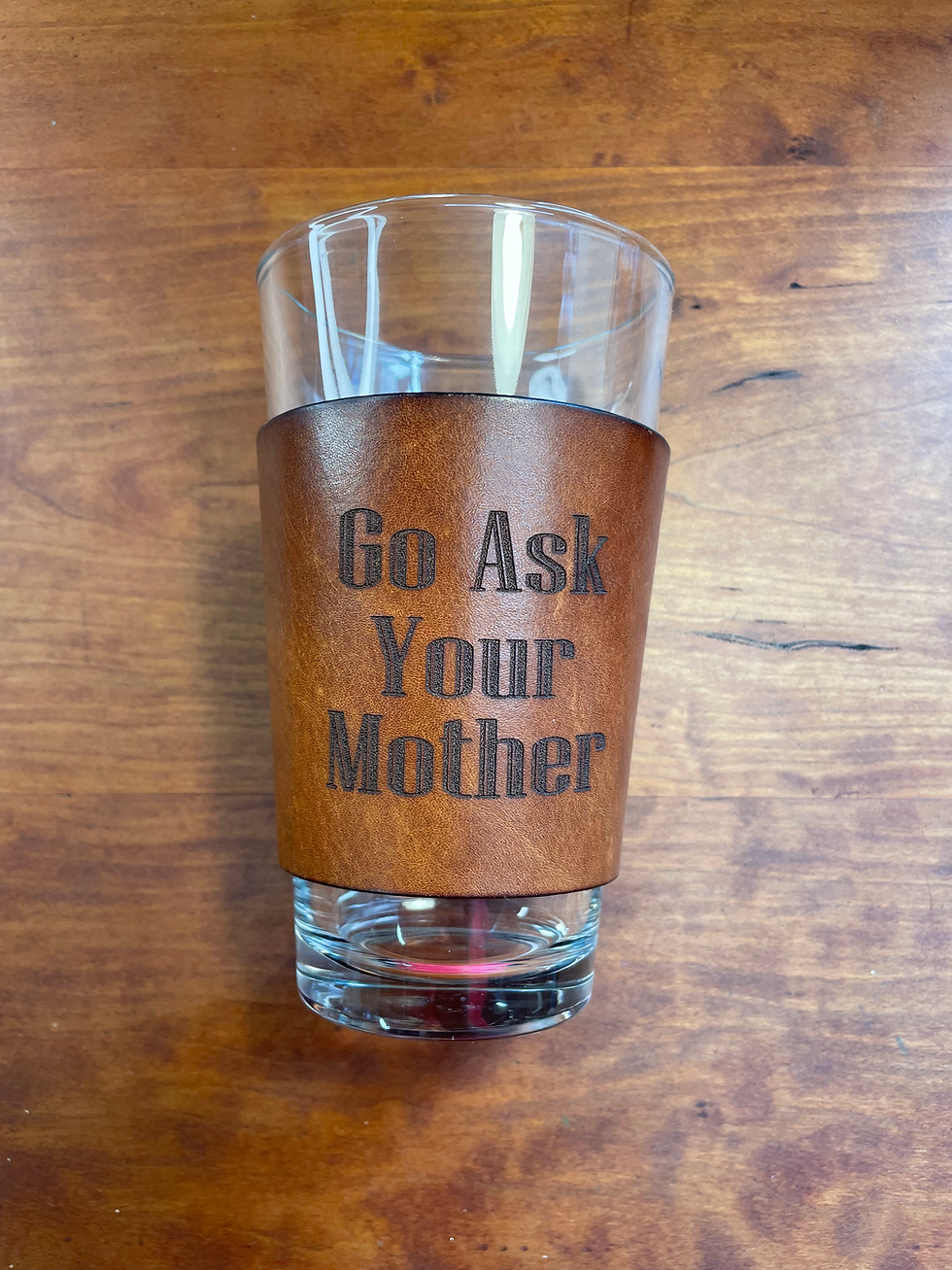 Thumbnail: Go Ask Your Mother - Pint Glass