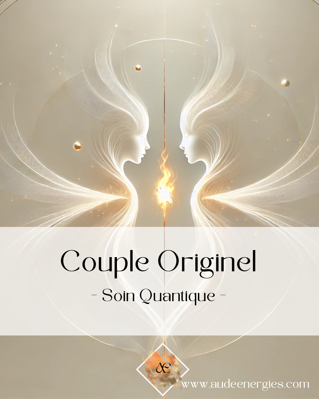 Soin Quantique - Couple Originel & Cœur Source