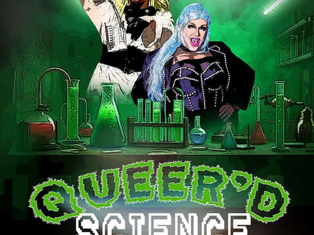 Queer'd Science