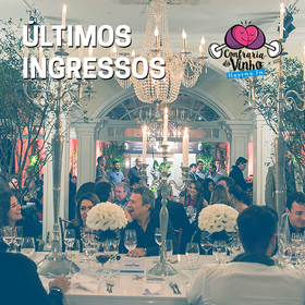 Últimos ingressos para o 5º encontro da Confraria do Vinho
