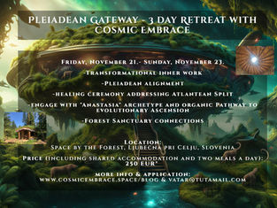 Pleiadian Gateway & 3 day retreat with Cosmic Embrace