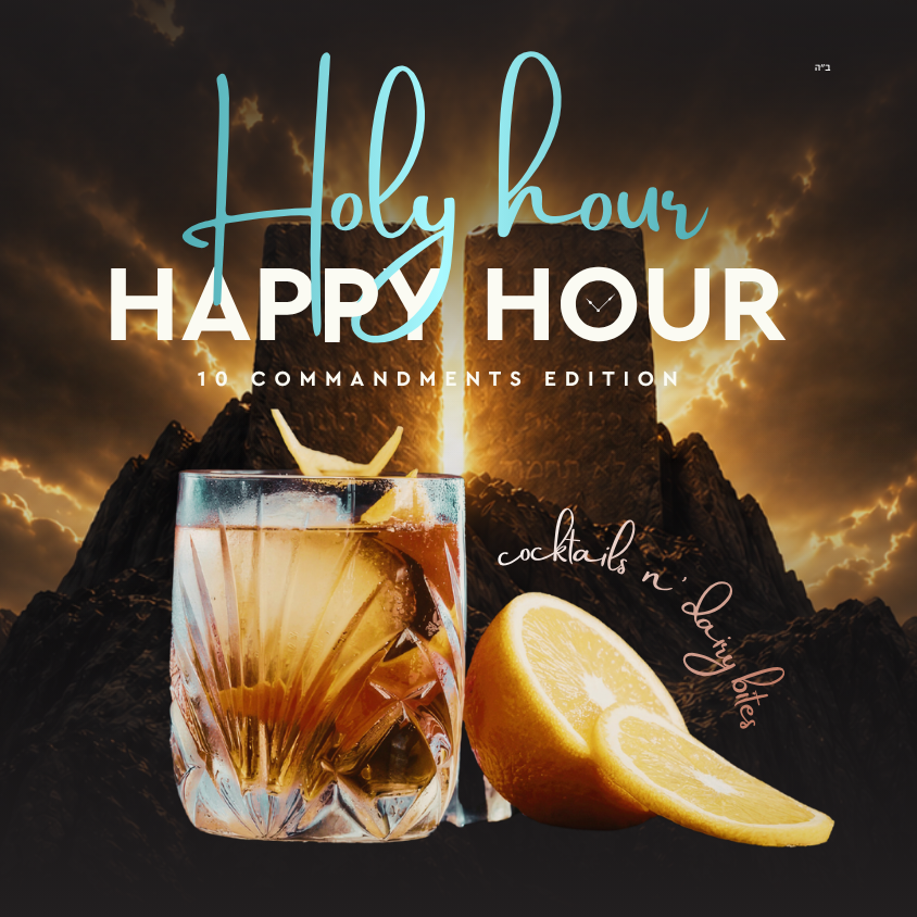 Shavuot Happy Hour
