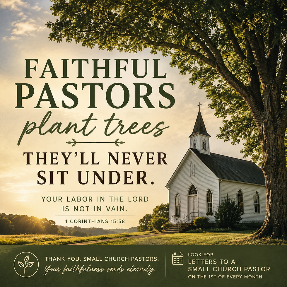 Faithful Pastors Plant Trees They’ll Never Sit Under