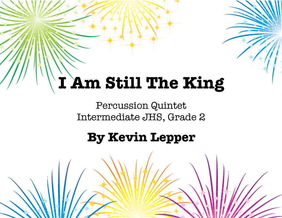 I Am Still The King - Grade 2, Quintet