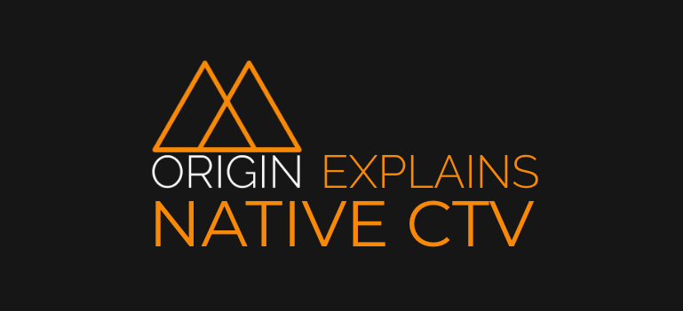 What Is Native CTV?
