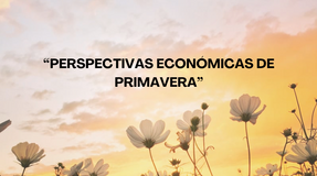 El Observatorio Económico de la Universidad Francisco de Vitoria presenta su cuarto Informe Trimestral: “Perspectivas económicas de primavera”