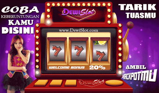 DewiSlot Situs Judi Slot Online Terpercaya