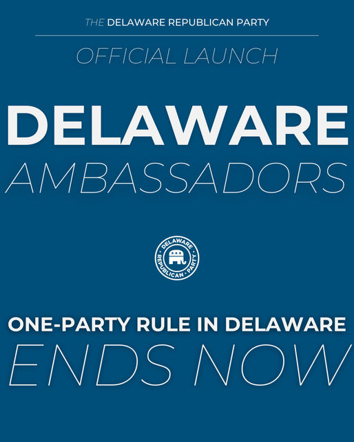 One-Party Rule in Delaware ENDS TODAY with DELAWARE AMBASSADORS! Signup today and join the fight!