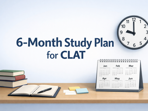 6-Month Study Plan for CLAT