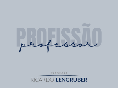 PROFISSÃO: PROFESSOR