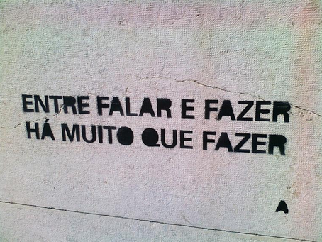 Sobre falar e fazer