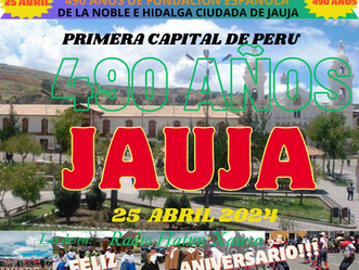 FELIZ 490 ANIVERSARIO DE JAUJA 2024