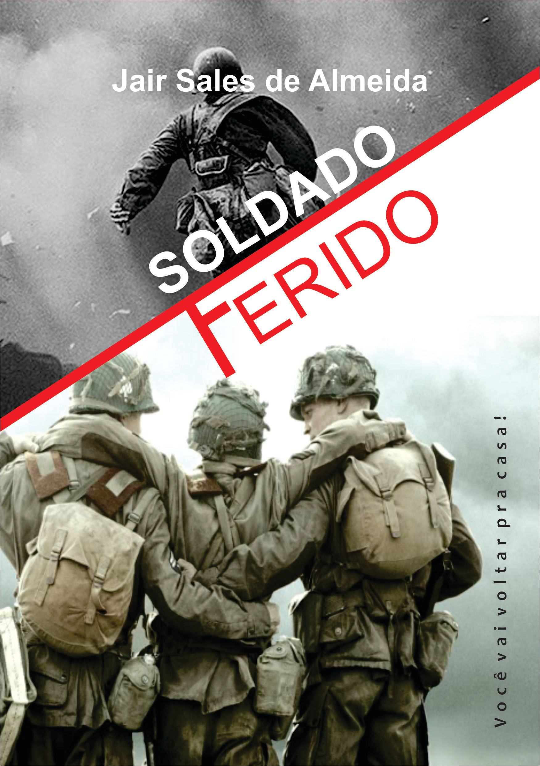 Livro Soldado Ferido(Conto) - Autor: Jair Sales de Almeida