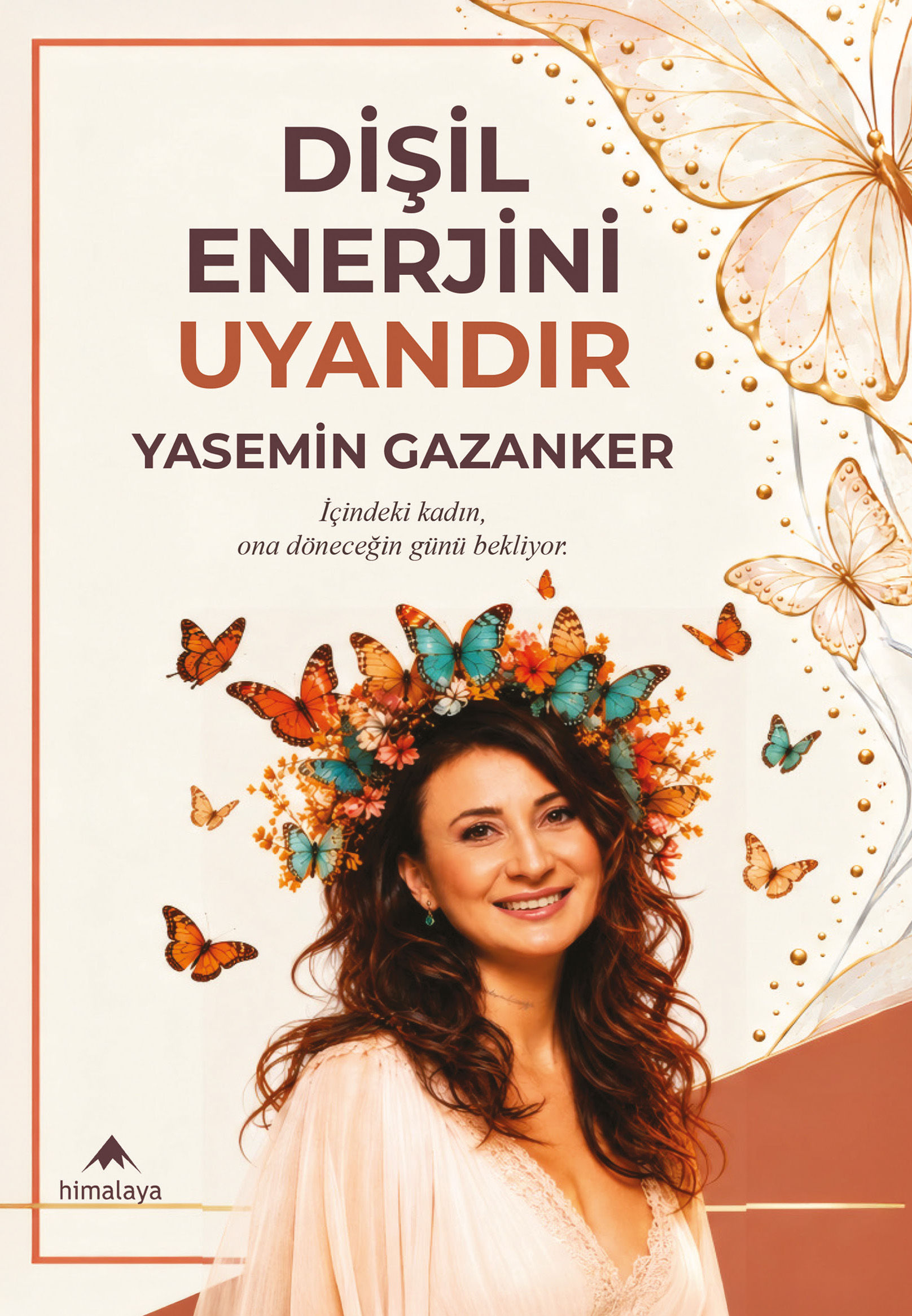 Dişil Enerjini Uyandır