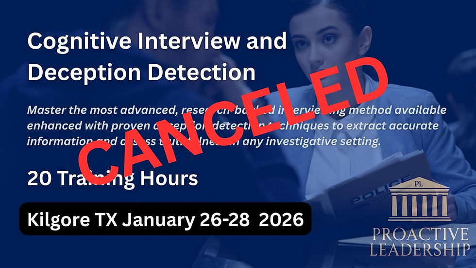 3 - Day The Cognitive Interview and Detecting Deception - CANCELED FOR WEATHER