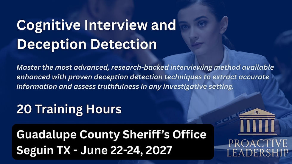 3 - Day The Cognitive Interview and Detecting Deception | San Antonio Texas